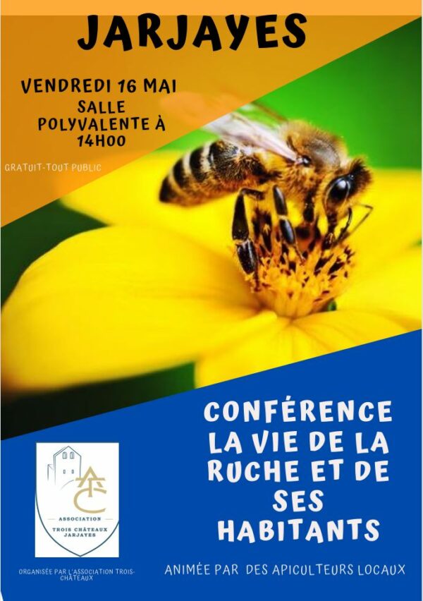 Conférence sur les abeilles --affiche Asso Trois-Châteaux Jarjayes-Conférence sur les abeilles 16 05 2025-affiche