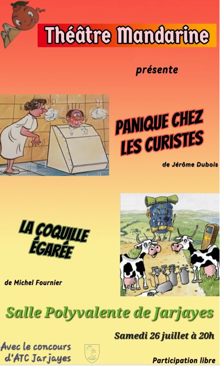 Affiche theatre Mandarine 26 07 2025 Asso Trois-Châteaux Jarjayes-Conférence sur les abeilles 16 05 2025-affiche